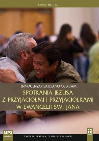 Spotkania z Jezusem w Ewangelii wg św. Jana