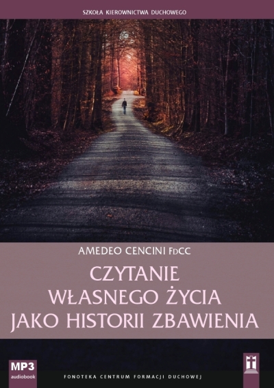 Czytanie własnego życia jako historii zbawien