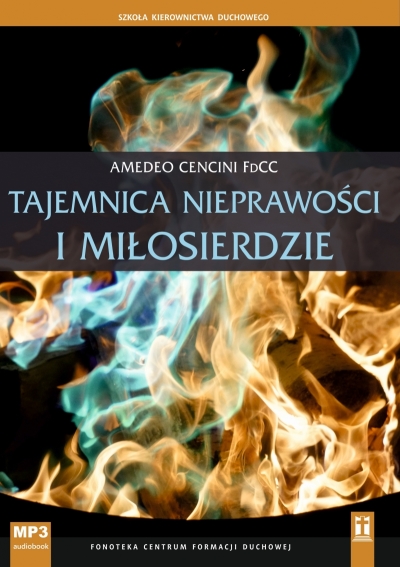 Tajemnica nieprawości i miłosierdzie