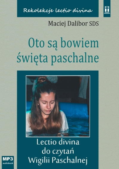 Oto są bowiem święta paschalne