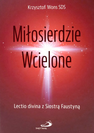 Miłosierdzie wcielone