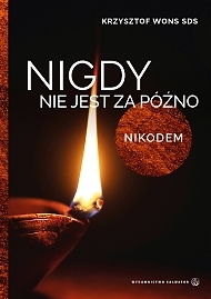 Nigdy nie jest za późno