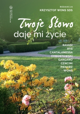 Twoje Słowo daje mi życie